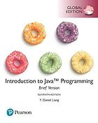 Introduction to Java programming : brief version Eleventh edition : Global edition
